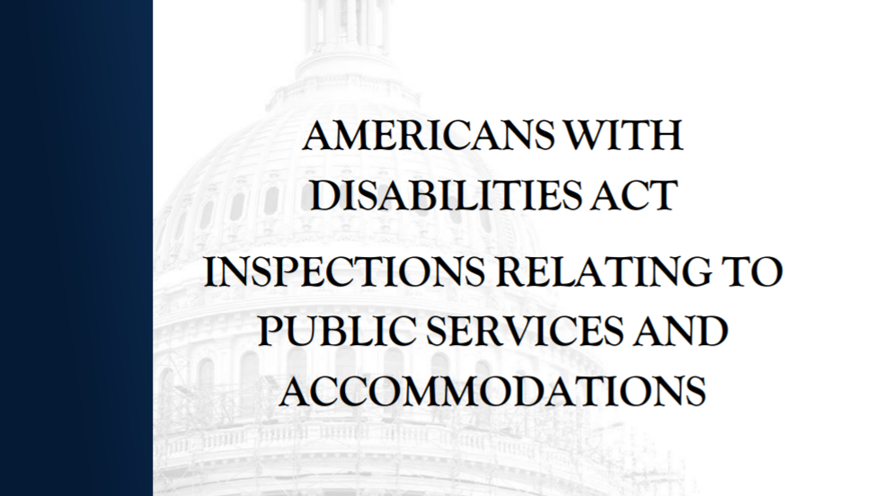 Featured Image of the Biennial Report on Americans with Disabilities Act Inspections Relating to Public Services and Accommodations - 113th Congress pdf