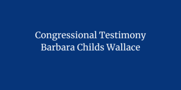 Congressional Testimony Barbara Childs Wallace